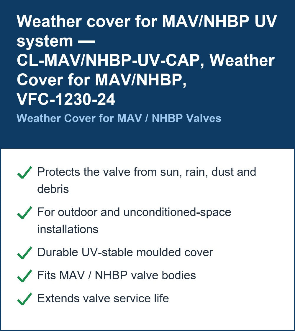 Weather cover for MAV/NHBP UV system — CL-MAV/NHBP-UV-CAP, Weather Cover for MAV/NHBP, VFC-1230-24