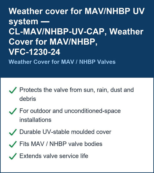 Weather cover for MAV/NHBP UV system — CL-MAV/NHBP-UV-CAP, Weather Cover for MAV/NHBP, VFC-1230-24